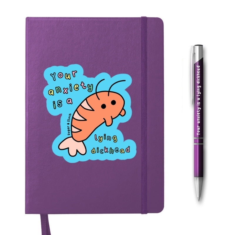 Your Anxiety is a Lying Dickhead Notebook