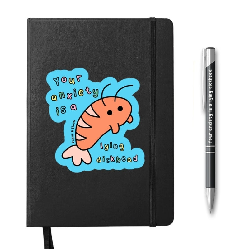 Your Anxiety is a Lying Dickhead Notebook