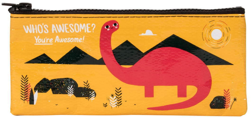 Who&#39;s Awesome? You&#39;re Awesome! Pencil Case
