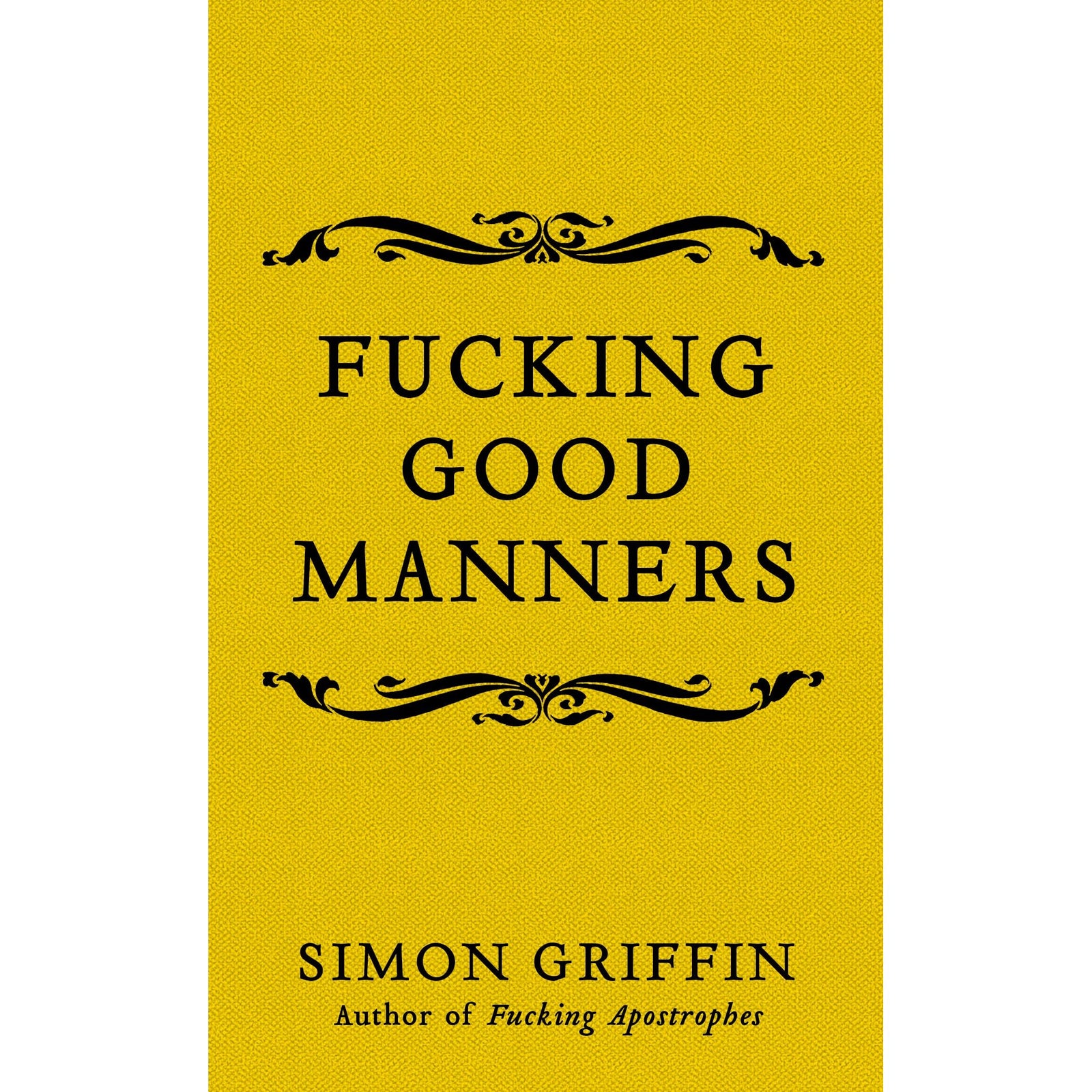 F*cking Good Manners