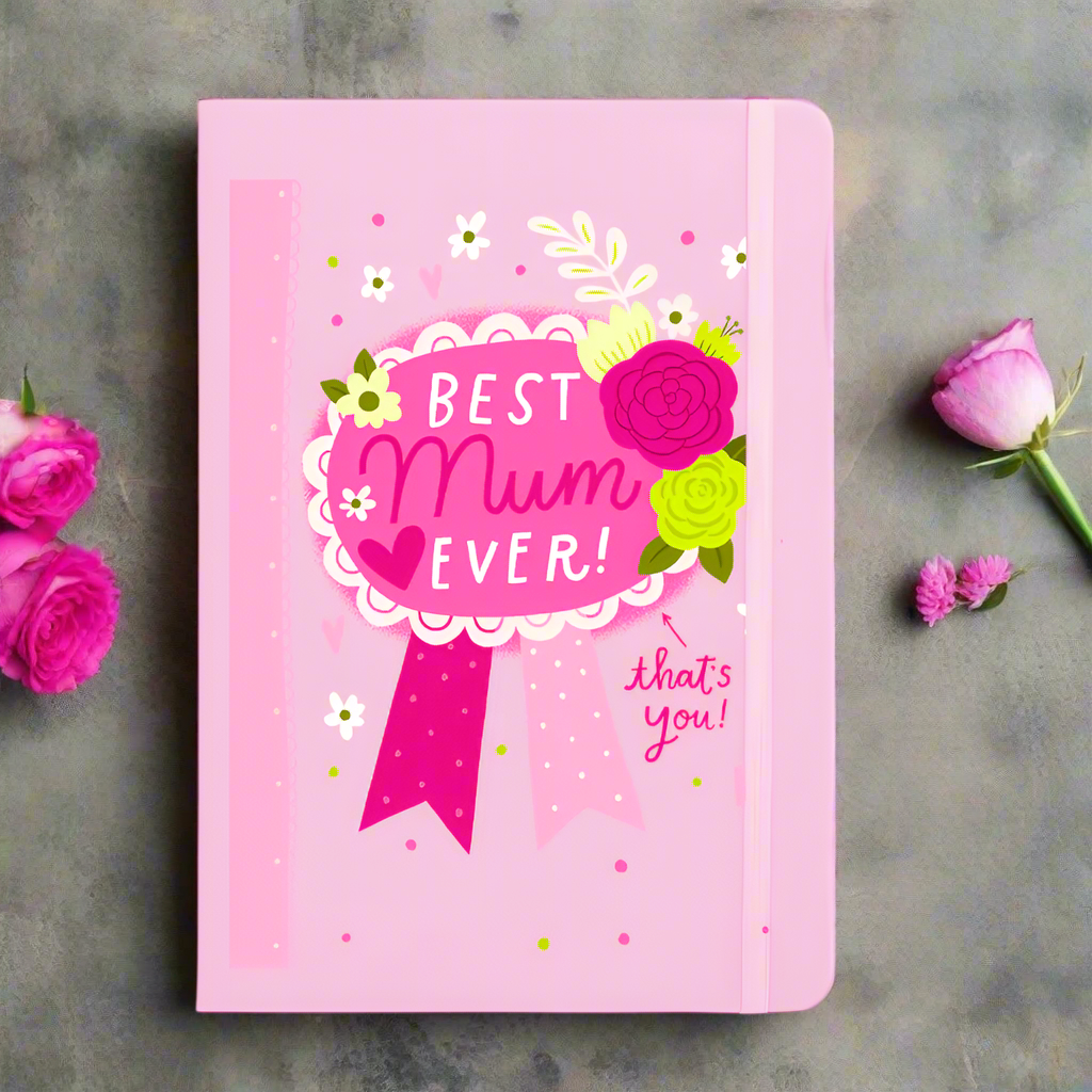 Best Mum Ever Notebook