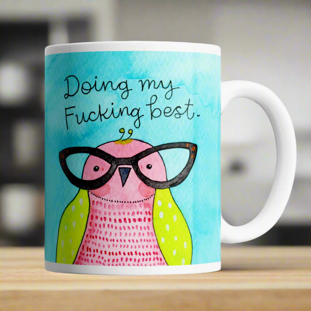 Doing My Fucking Best Derpy Bird Mug