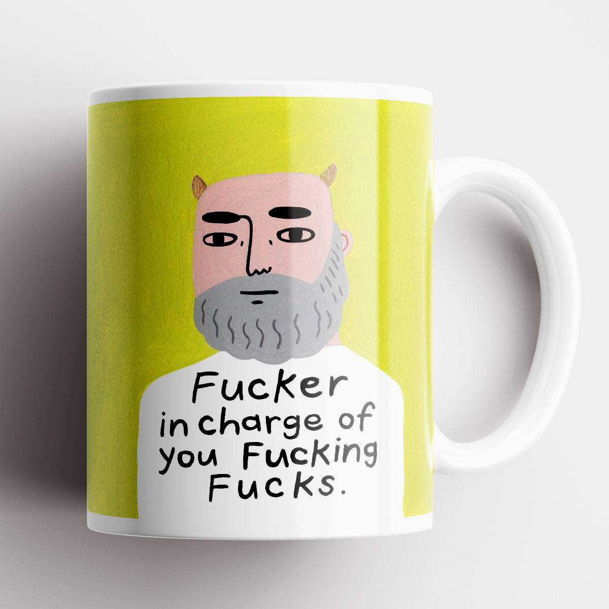 Grumpy Bastard Mug Fucker in Charge