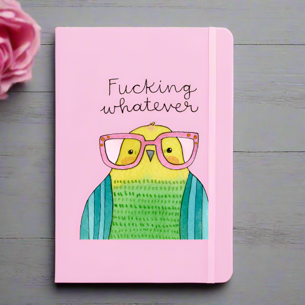 Fucking Whatever Derpy Bird Notebook