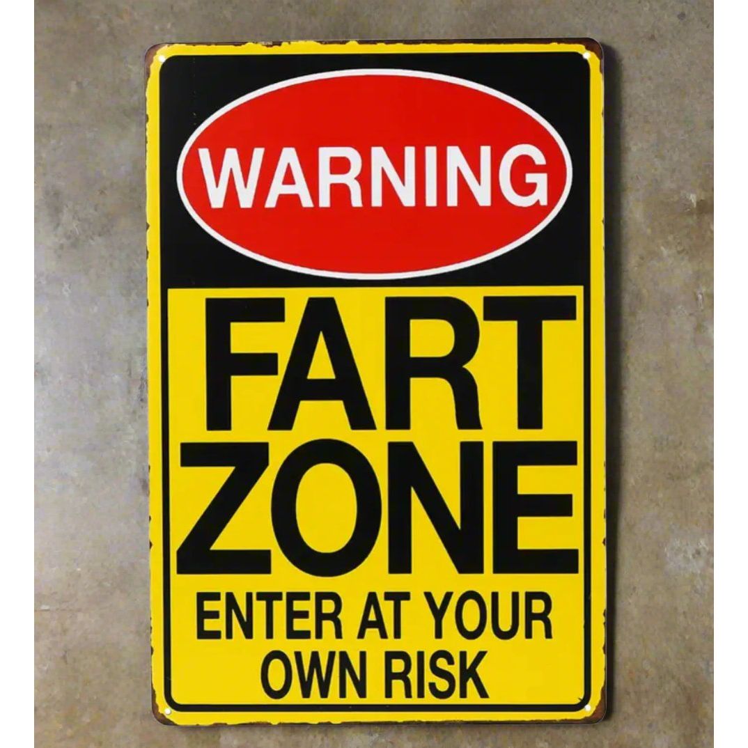 Warning: Fart Zone Metal Sign