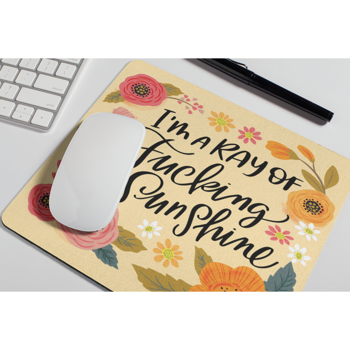 I&#39;m a Ray of Fucking Sunshine Mousepad