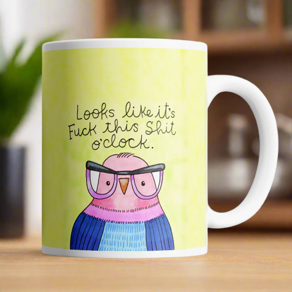 Fuck This Shit O&#39;Clock Derpy Bird Mug