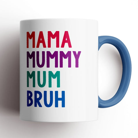Image of Slightly Fucked Mama, Mummy, Mum, Bruh Mug