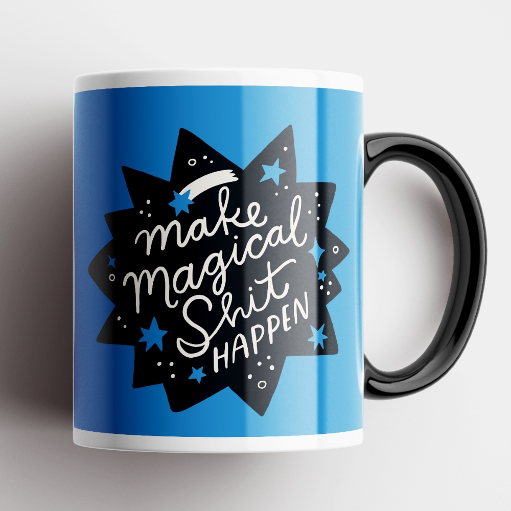 Make Magical Shit Happen Mug