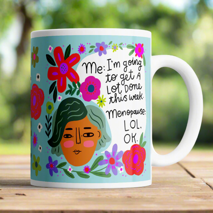 I&#39;m Going To Get a Lot Done This Week Menopausal Mug