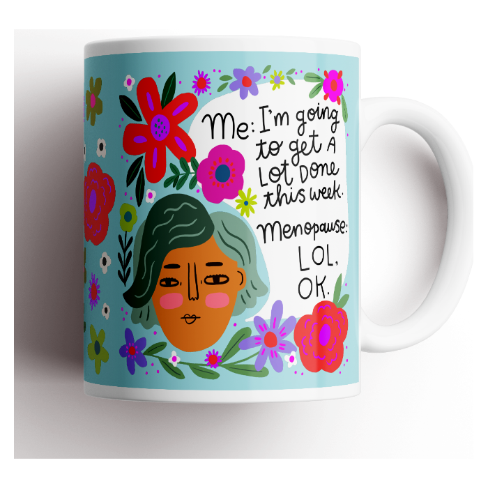 I&#39;m Going To Get a Lot Done This Week Menopausal Mug