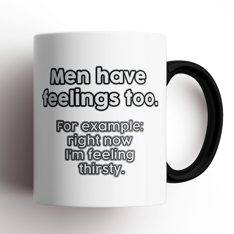 Men Have Feelings Too Charity Mug