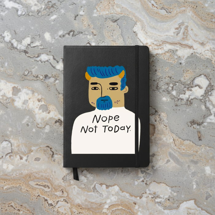 Nope, Not Today Grumpy Bastard Notebook