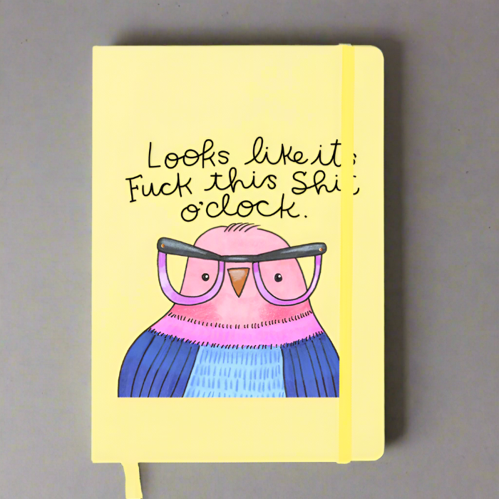 Looks Like it&#39;s Fuck This Shit O&#39;clock Derpy Bird Notebook