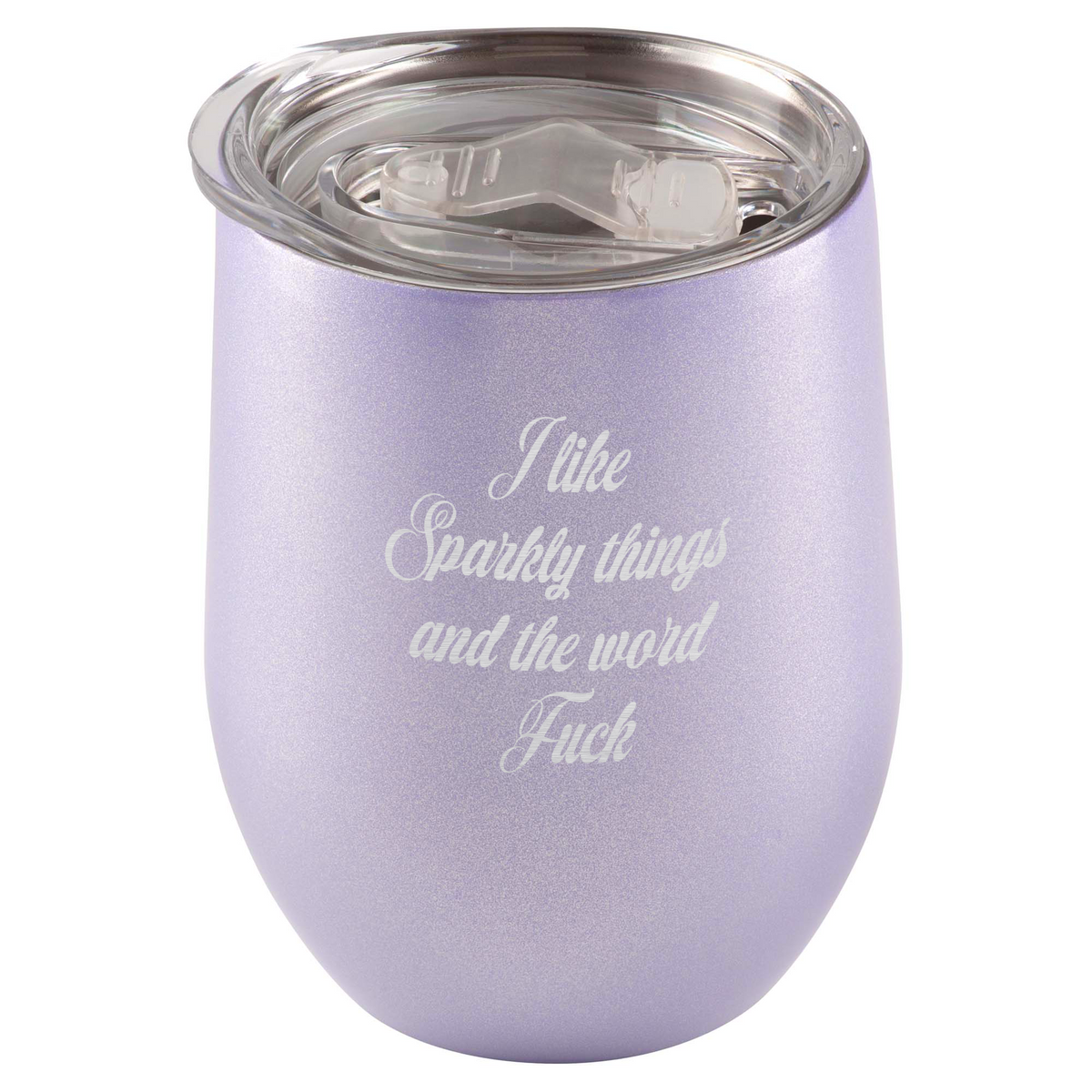 I Like Sparkly Things & The Word Fuck Stainless Steel Tumbler