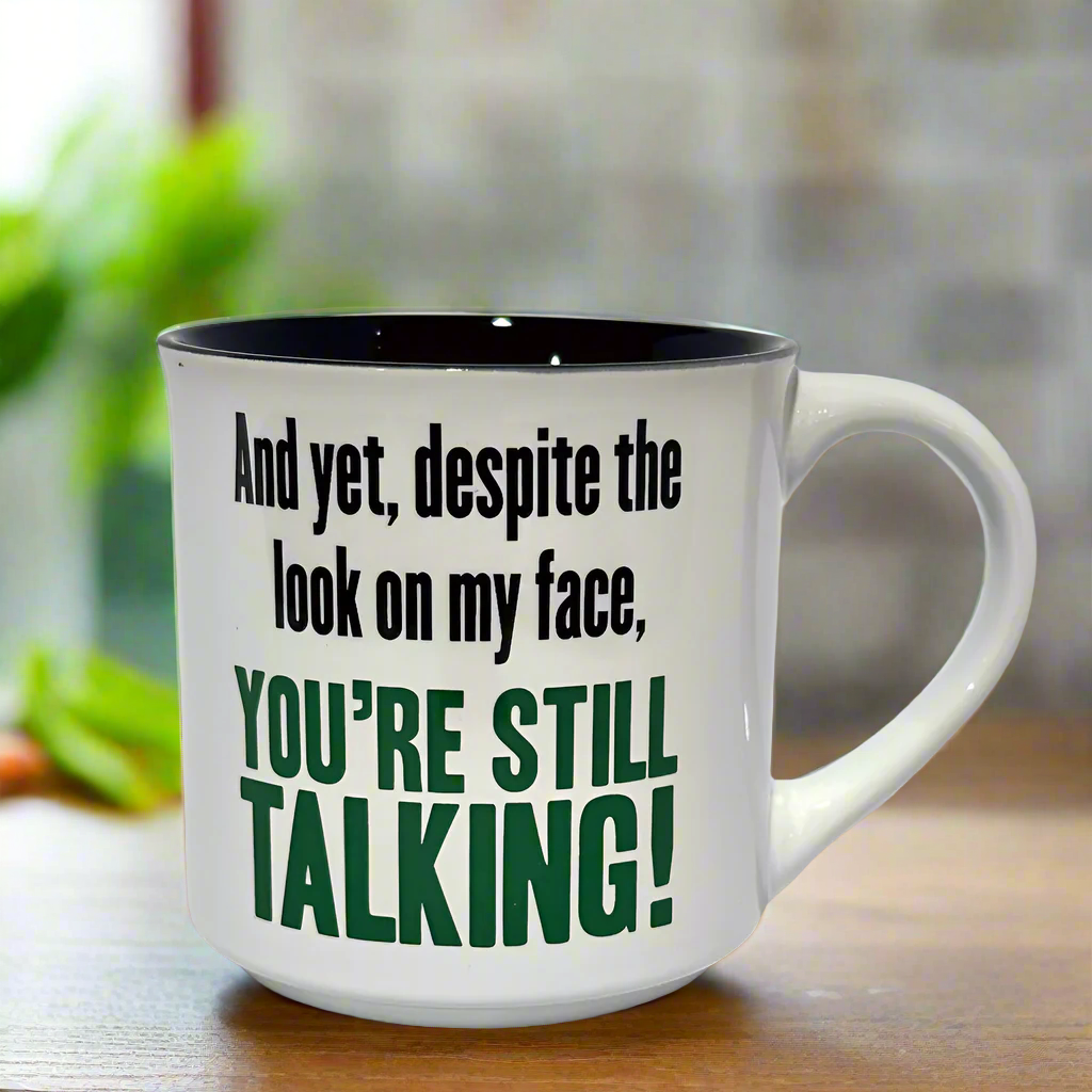 Despite The Look on My Face Coffee Mug