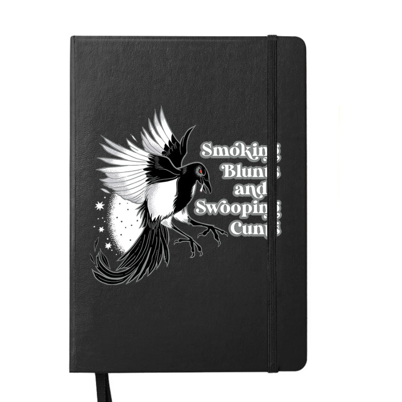 Slightly Fucked Smoking Blunts and Swooping Cunts Notebook