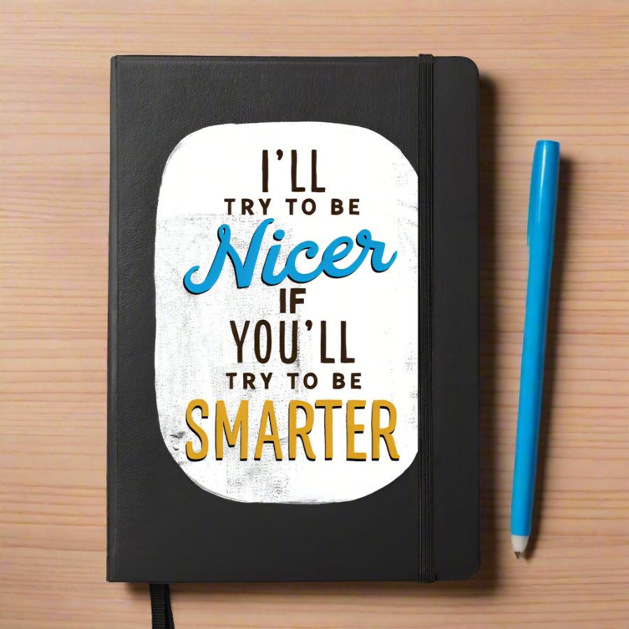 I&#39;ll try to be nicer notebook