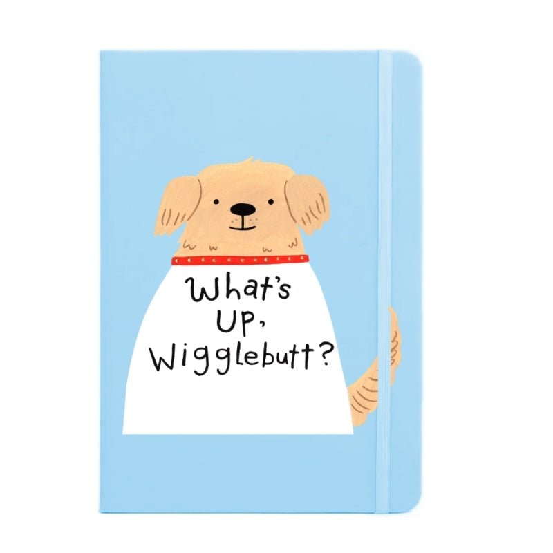 What&#39;s Up, Wigglebutt Notebook