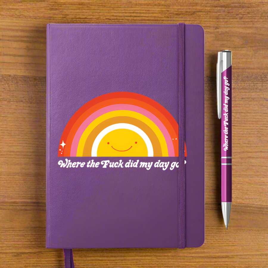 Where The Fuck Did My Day Go Notebook