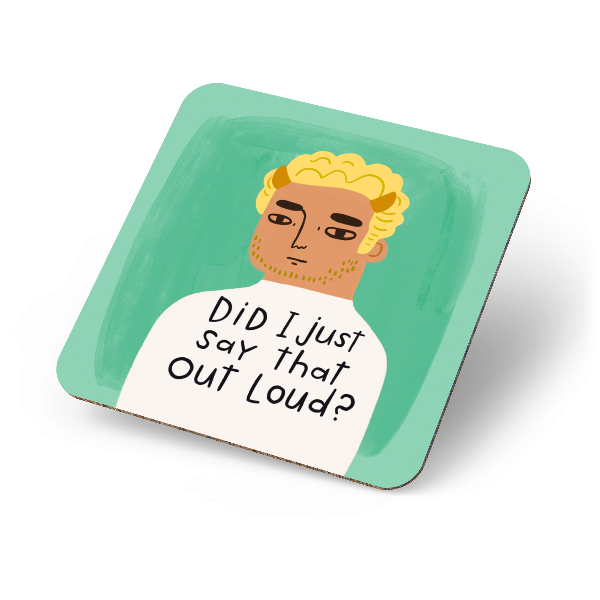 Did I Say That Out Loud? Grumpy Bastard Coaster