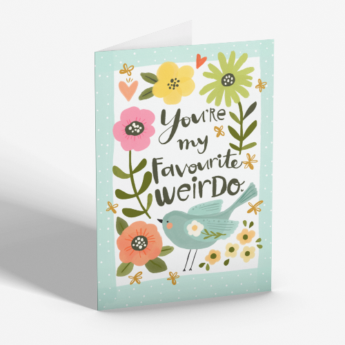 You&#39;re My Favourite Weirdo Card