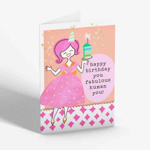 Happy Birthday You Fabulous Human Card