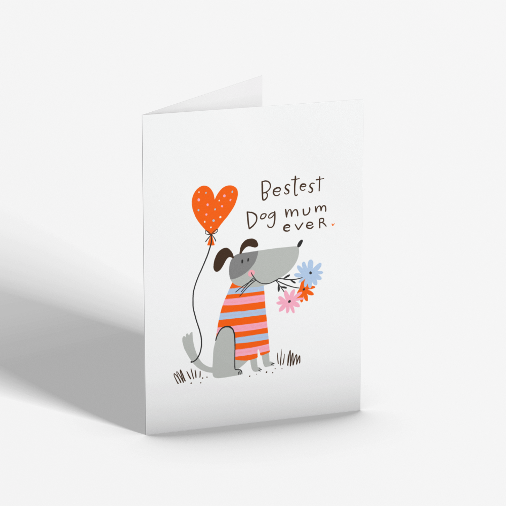 Bestest Dog Mum Ever Card