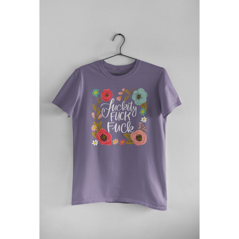 Limited Edition Fuckity Fuck Fuck T-Shirt