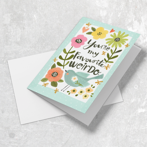 You&#39;re My Favourite Weirdo Card