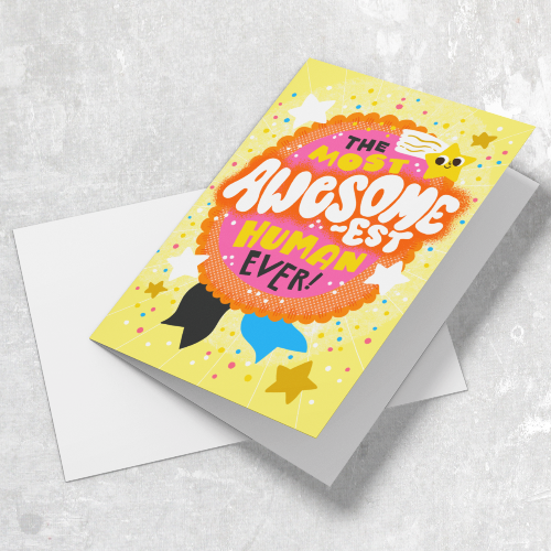 The Most Awesome-est Human Ever Card