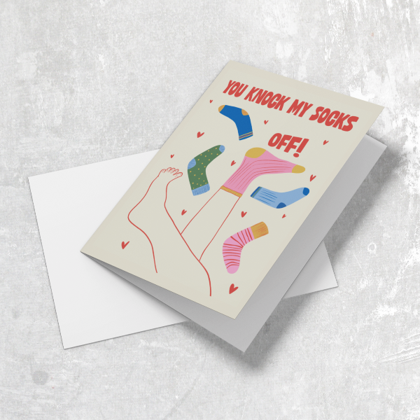 You Knock My Socks Off Card
