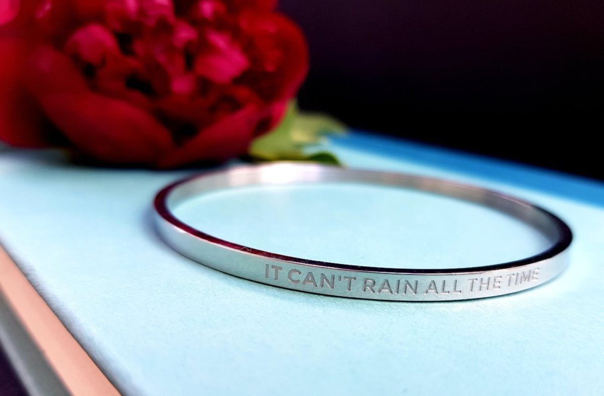 It Can&#39;t Rain All The Time Bangle