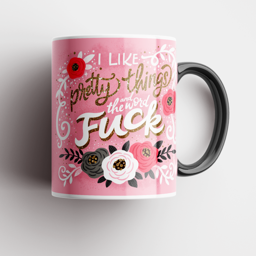 I Like Pretty Things & The Word Fuck Mug