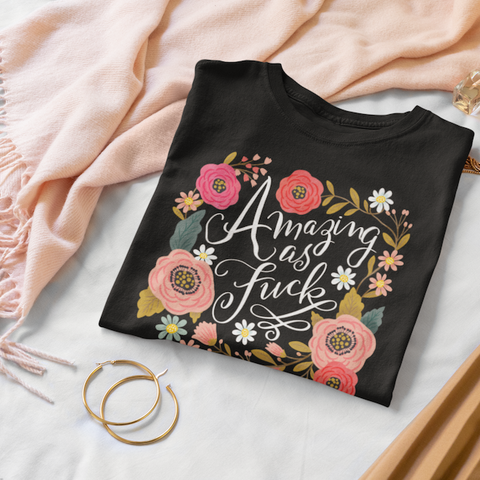Image of Amazing as Fuck Women's T-Shirt