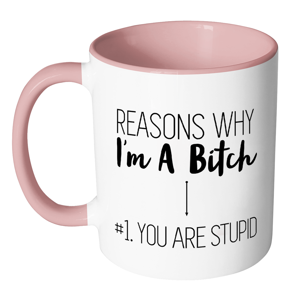 Reasons Why I&#39;m a Bitch Mug-Drinkware-Far Kew Emporium