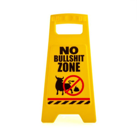 Image of No Bullsh*t Zone Desk Warning Sign