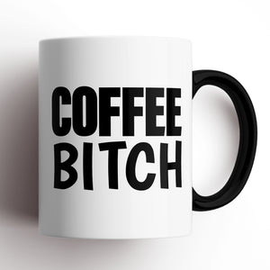 Coffee Bitch Mug
