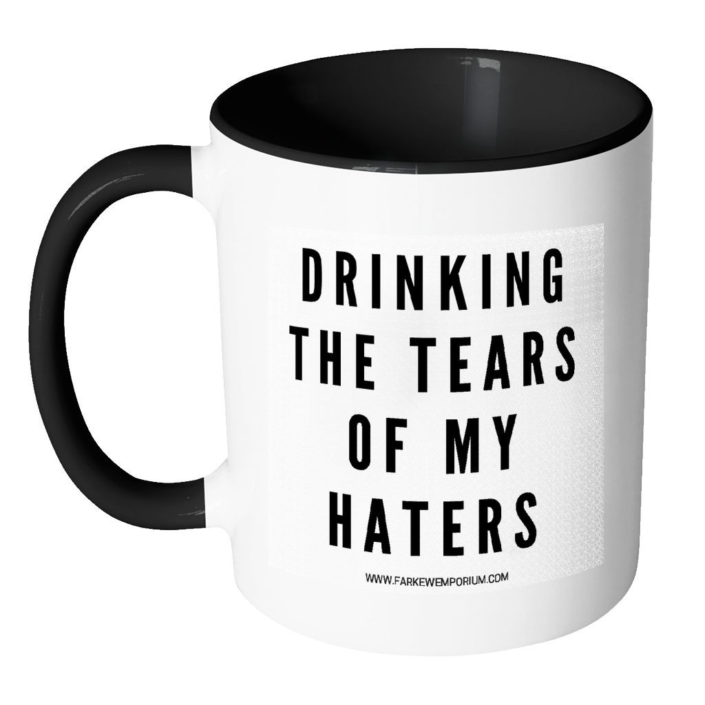 Drinking The Tears of My Haters-Drinkware-Far Kew Emporium