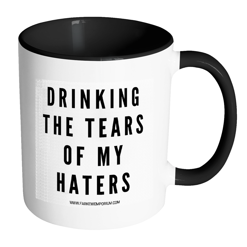 Drinking The Tears of My Haters-Drinkware-Far Kew Emporium