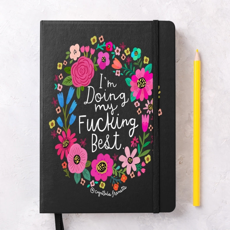 I'm Doing My Fucking Best Notebook