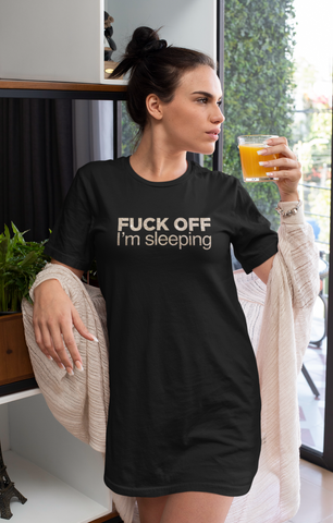 Image of Fuck Off, I'm Sleeping Nightshirt