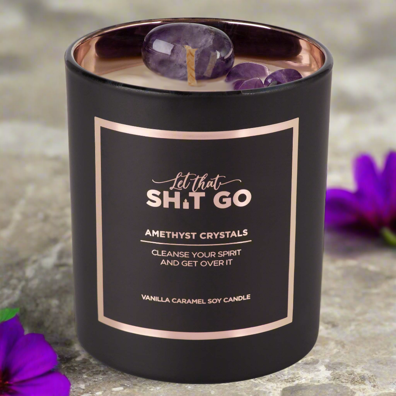 Candle with Amethyst Crystals "Let that Shit Go"