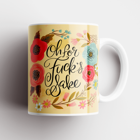 Image of Oh For Fuck's Sake Mug