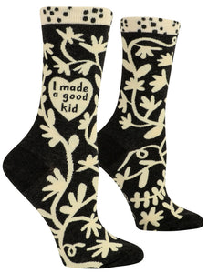 I Made a Good Kid Women's Socks