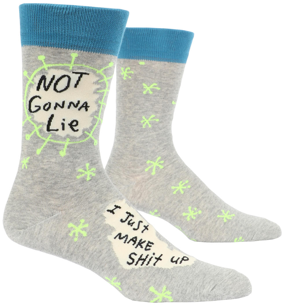Not Gonna Lie, I Just Make Shit Up Men&#39;s Socks