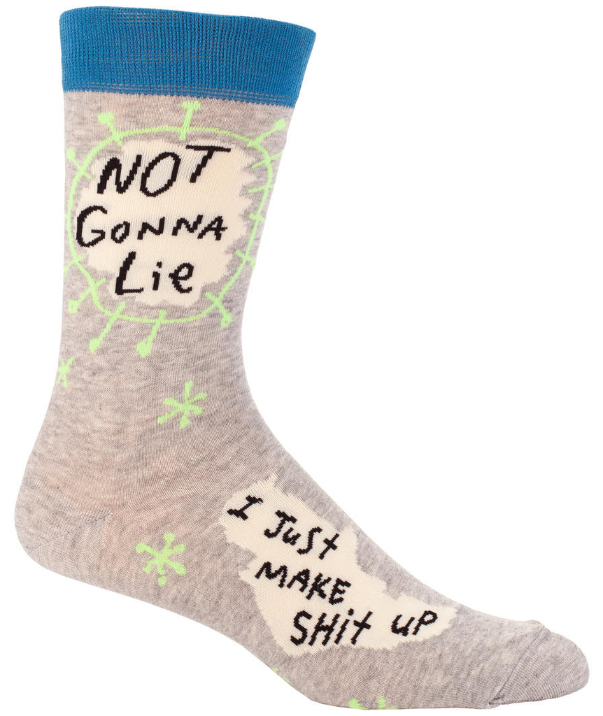 Not Gonna Lie, I Just Make Shit Up Men's Socks