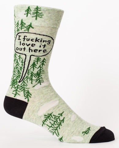 Image of I Fucking Love It Out Here Men's Socks