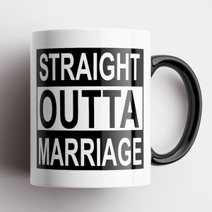 'Slightly Fucked' Straight Outta Marriage Mug