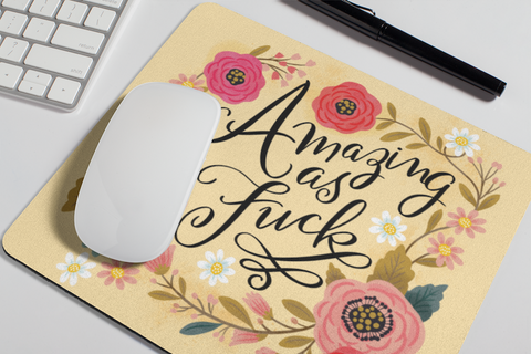Image of Amazing As Fuck Mouse Pad